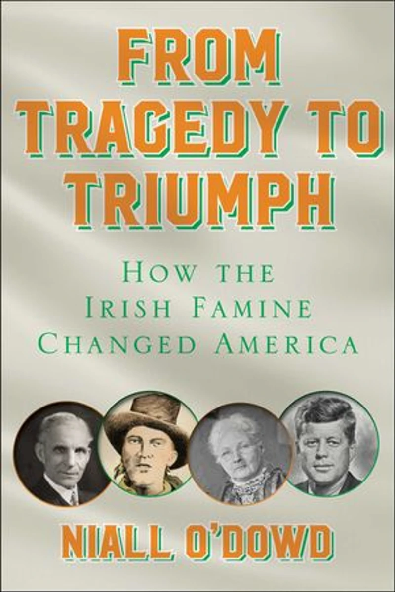 A Fortunate Wind: How the Irish Famine Changed America