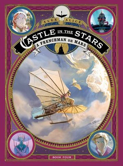 Castle in the Stars: A Frenchman on Mars