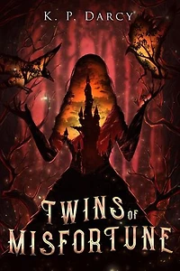 Twins of Misfortune: Trish and Ray's Supernatural Adventures, #3