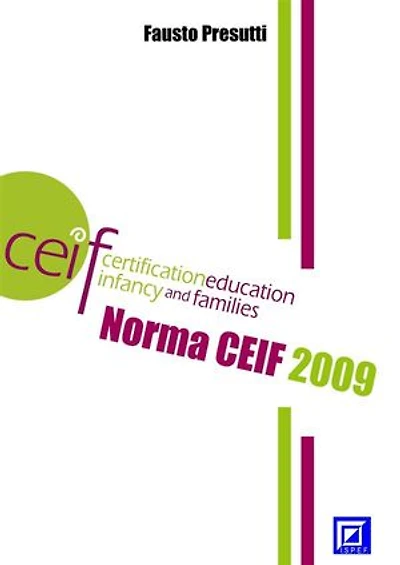 Norma CEIF 2009: Certification Education Infancy and Families