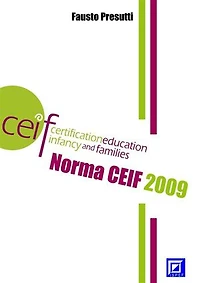 Norma CEIF 2009: Certification Education Infancy and Families