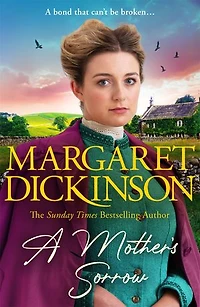 A Mother's Sorrow: gripping story of family, hardship and love from the Queen Saga