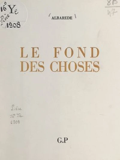 Le fond des choses