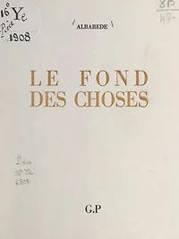 Le fond des choses