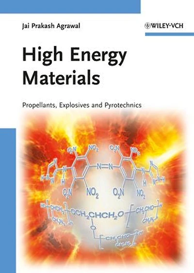 High Energy Materials: Propellants, Explosives and Pyrotechnics