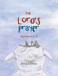 The Lord's Prayer: Matthew 6:9-13