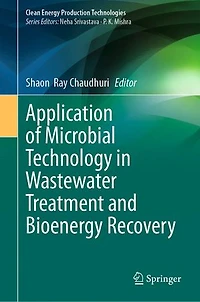 Application of Microbial Technology Wastewater Treatment and Bioenergy Recovery