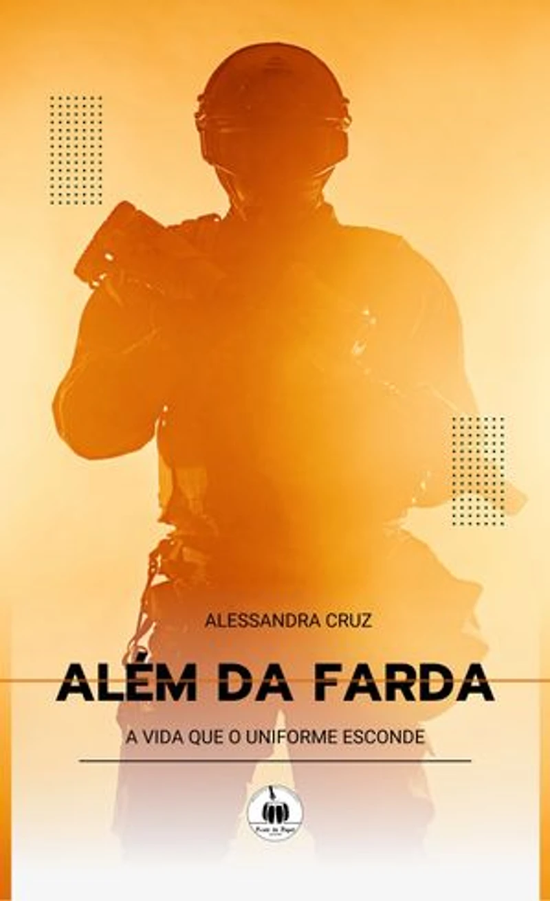 Além da farda: a vida que o uniforme esconde