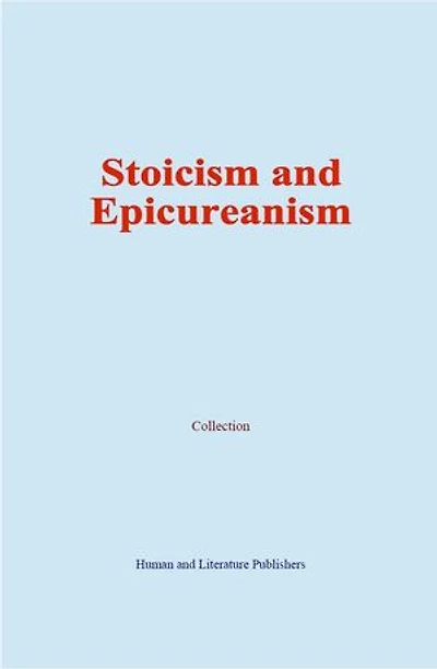 Stoicism and Epicureanism