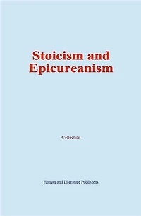 Stoicism and Epicureanism