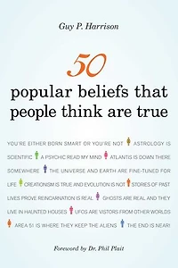 50 Popular Beliefs That People Think Are True