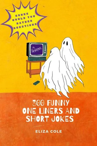 300 Funny One Liners and Short Jokes: Joke Books