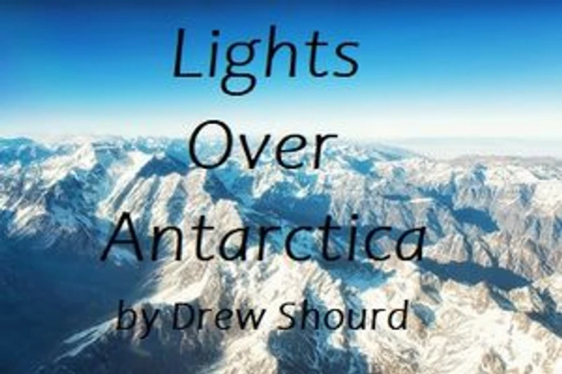 Lights Over Antarctica