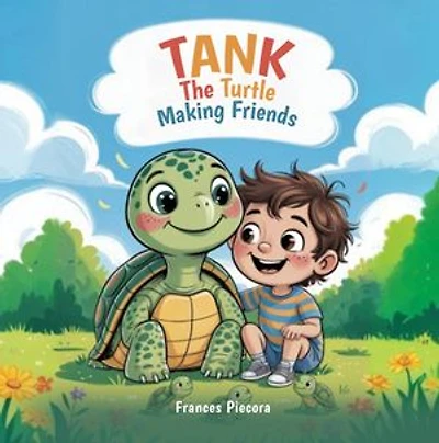 Tank The Turtle: Making Friends