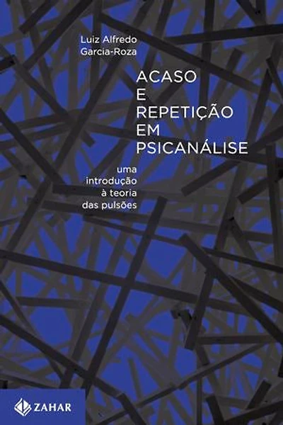 Acaso e repetição em psicanálise: Uma introdução à teoria das pulsões