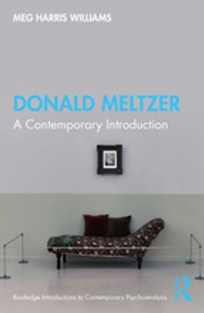 Donald Meltzer: A Contemporary Introduction