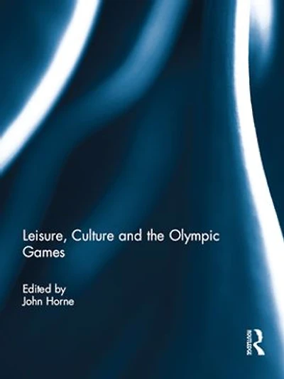 Leisure, Culture and the Olympic Games
