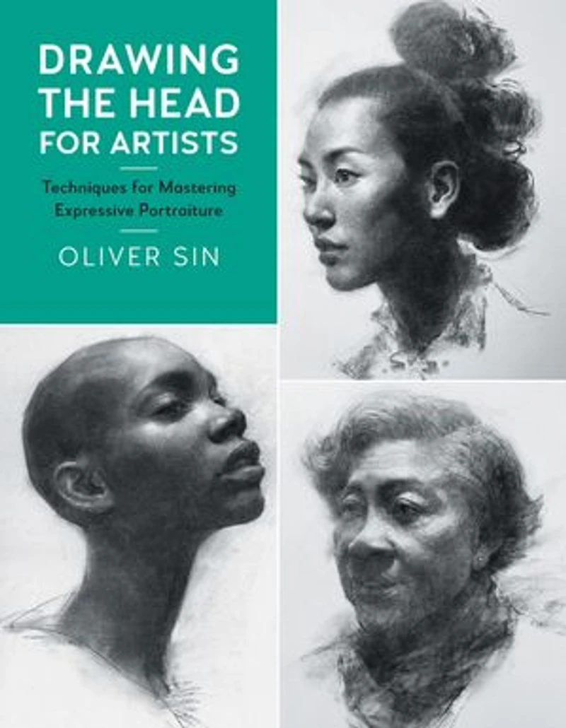 Drawing The Head For Artists: Techniques Mastering Expressive Portraiture