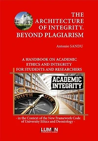 THE ARCHITECTURE OF INTEGRITY. BEYOND PLAGIARISM
