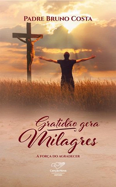 Gratidão gera milagres