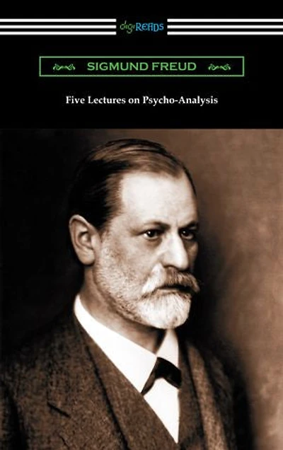Five Lectures on Psycho-Analysis