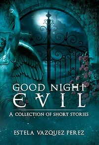 Good Night Evil