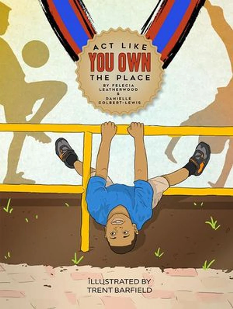 Act Like You Own The Place