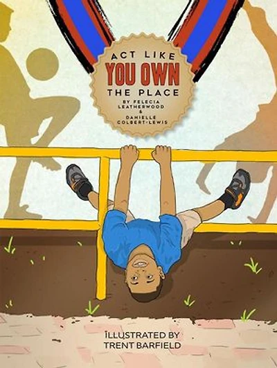Act Like You Own The Place