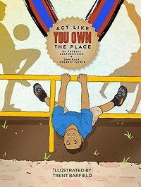 Act Like You Own The Place