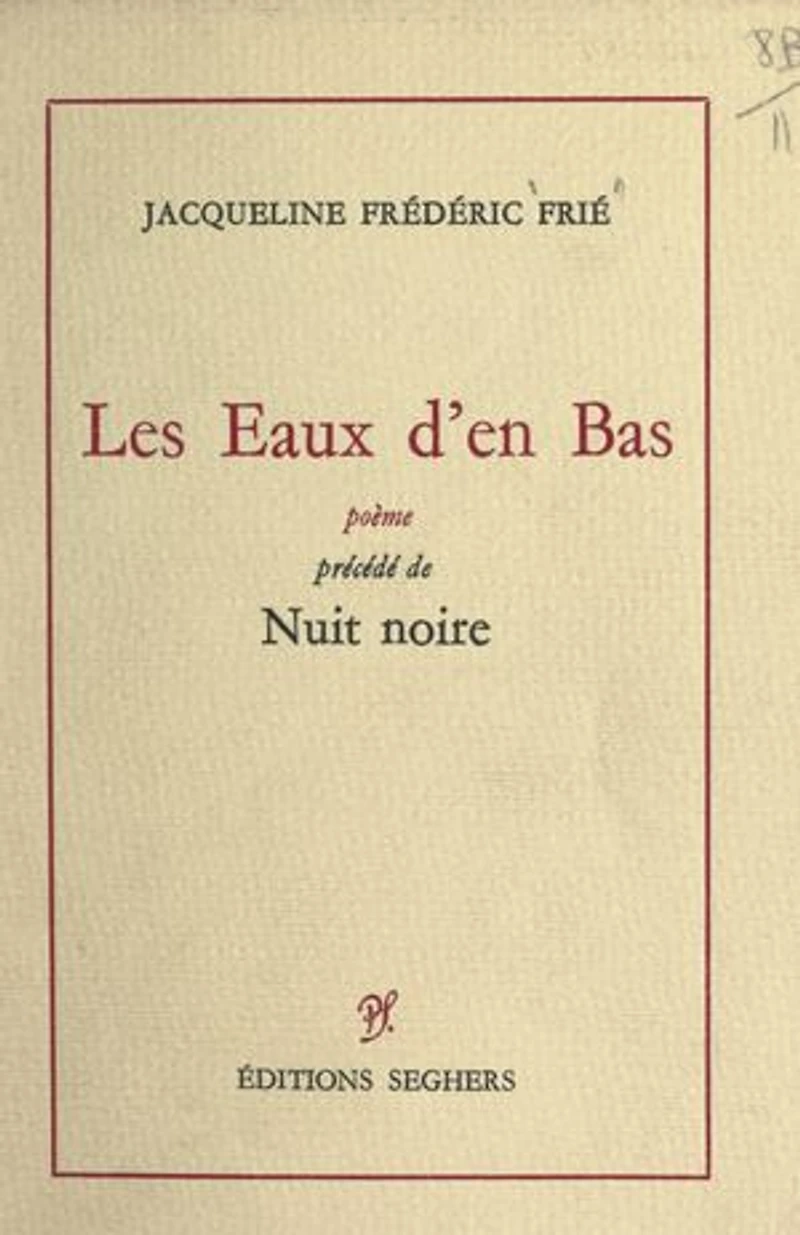 Les eaux d'en bas: Précédé de Nuit noire