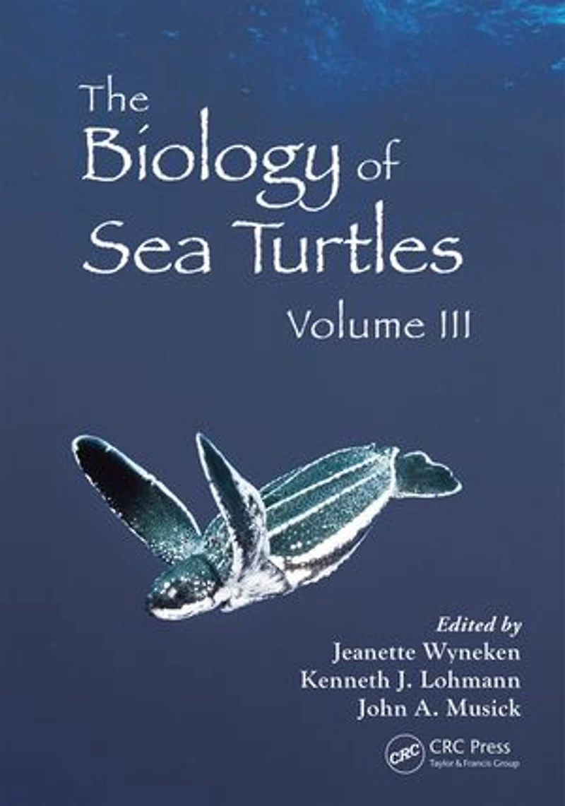 The Biology of Sea Turtles, Volume III