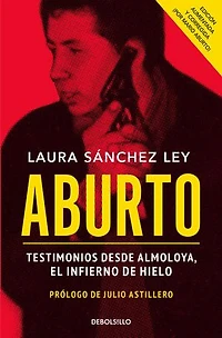 Aburto: Testimonios desde Almoloya, el infierno de hielo