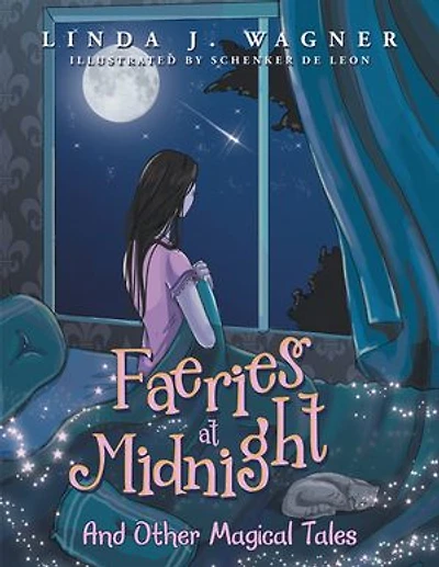 Faeries at Midnight: And Other Magical Tales