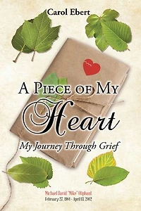 A Piece of My Heart: My Journey Through Grief