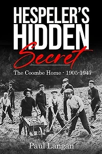 Hespeler's Hidden Secret: The Coombe Home 1905-1947