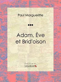 Adam, Ève et Brid'oison: Essai sur les sciences sociales