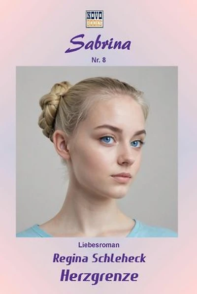 Herzgrenze: Sabrina - Band 8