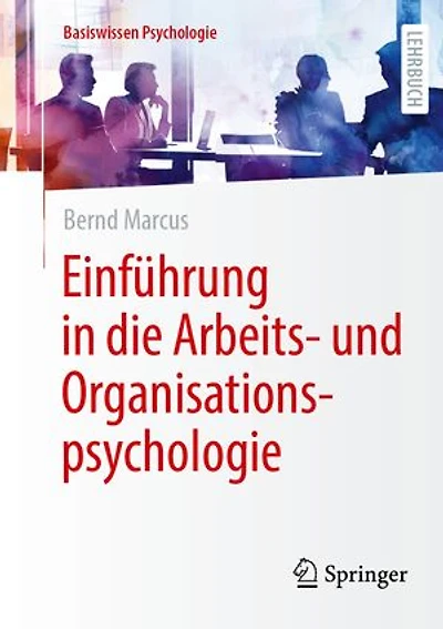 Einfuhrung die Arbeits- und Organisationspsychologie