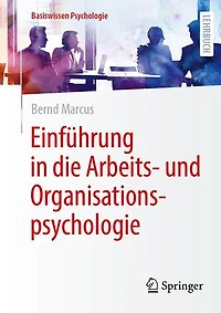 Einfuhrung die Arbeits- und Organisationspsychologie