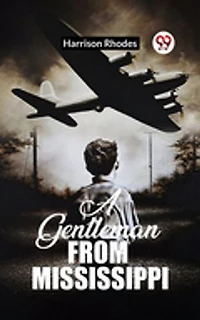 A Gentleman From Mississippi