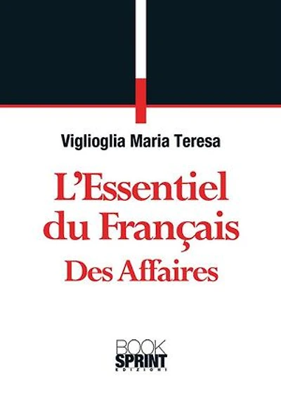 L'essentiel du Français des Affaires