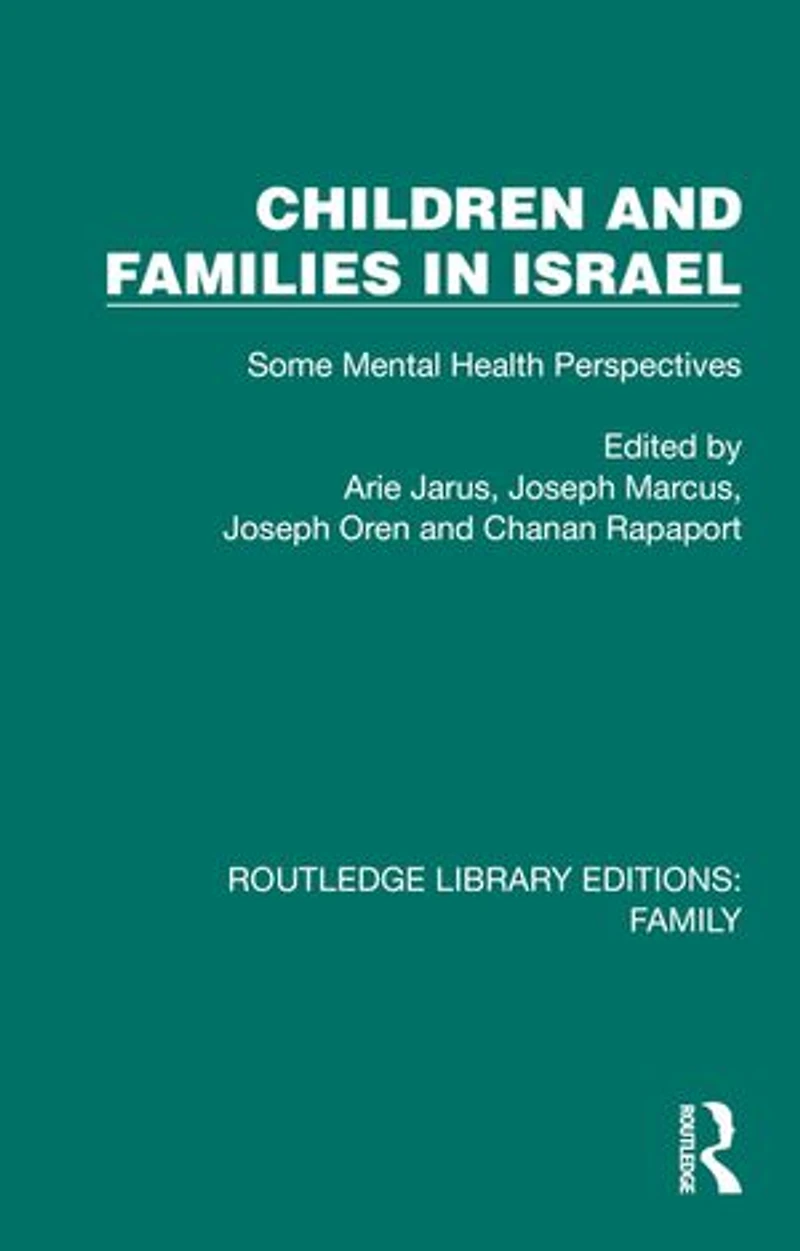 Children and Families Israel: Some Mental Health Perspectives