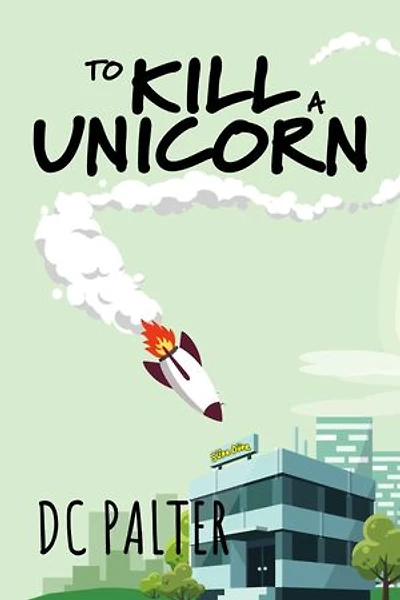 To Kill a Unicorn