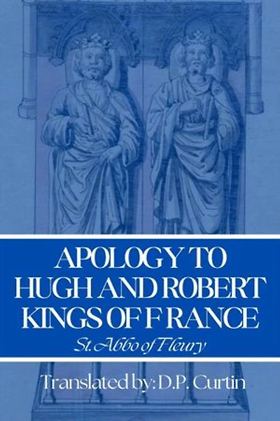Apology to Hugh & Robert, Kings of France