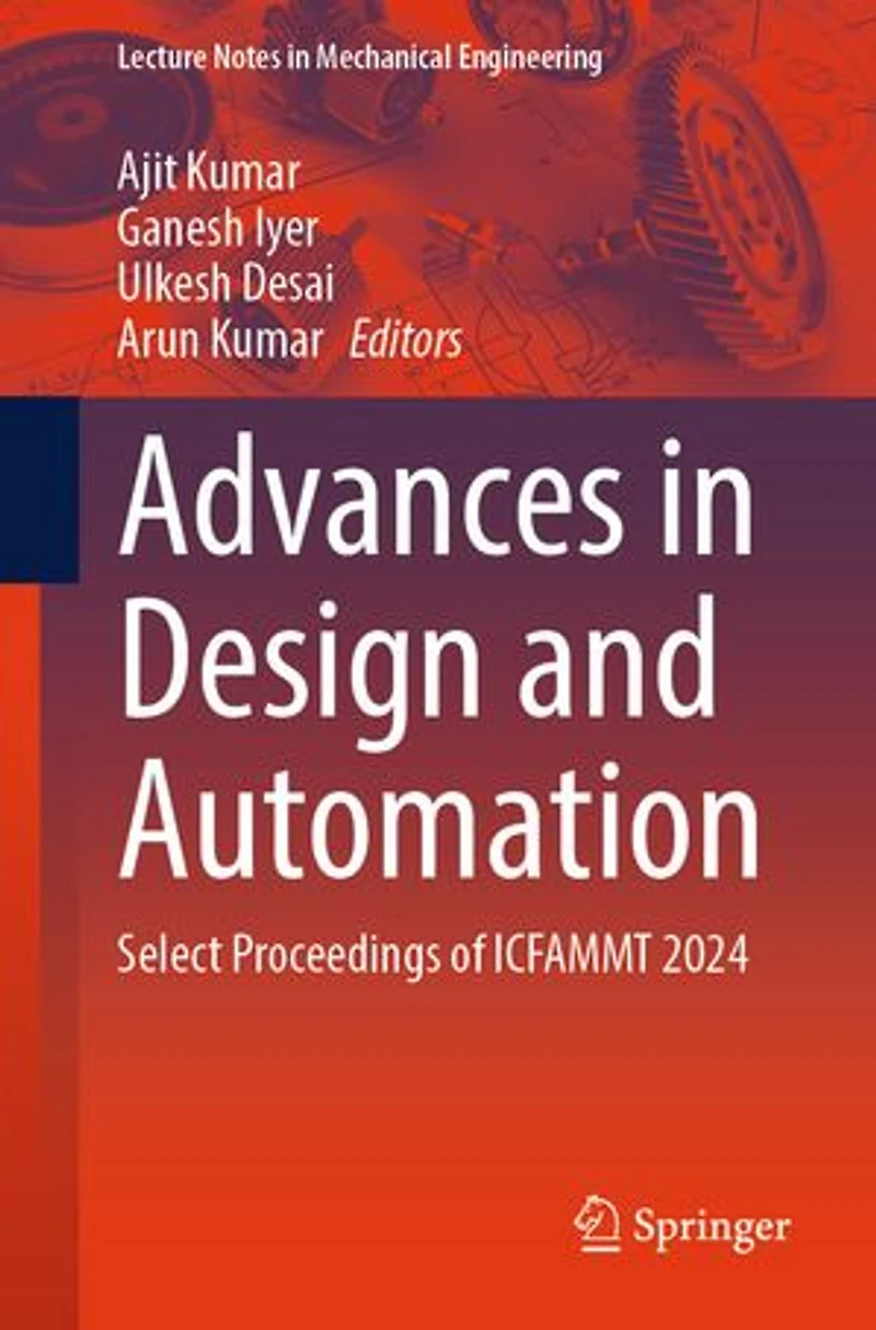 Advances Design and Automation: Select Proceedings of ICFAMMT 2024