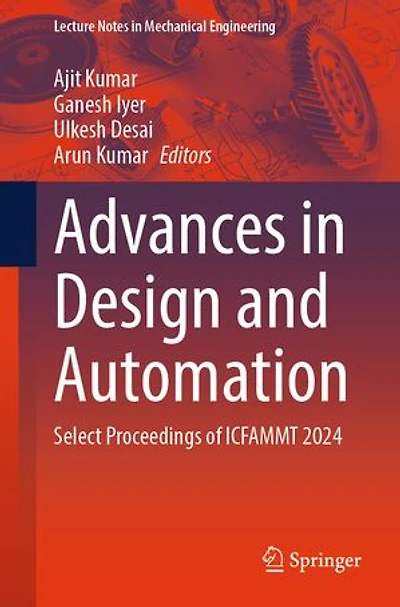 Advances Design and Automation: Select Proceedings of ICFAMMT 2024