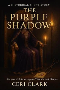 The Purple Shadow: A Historical Fiction Short Story: Heinous History, #1