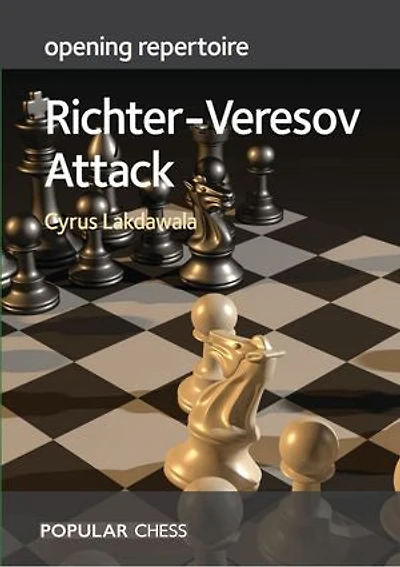 Opening Repertoire:: Richter-Veresov Attack