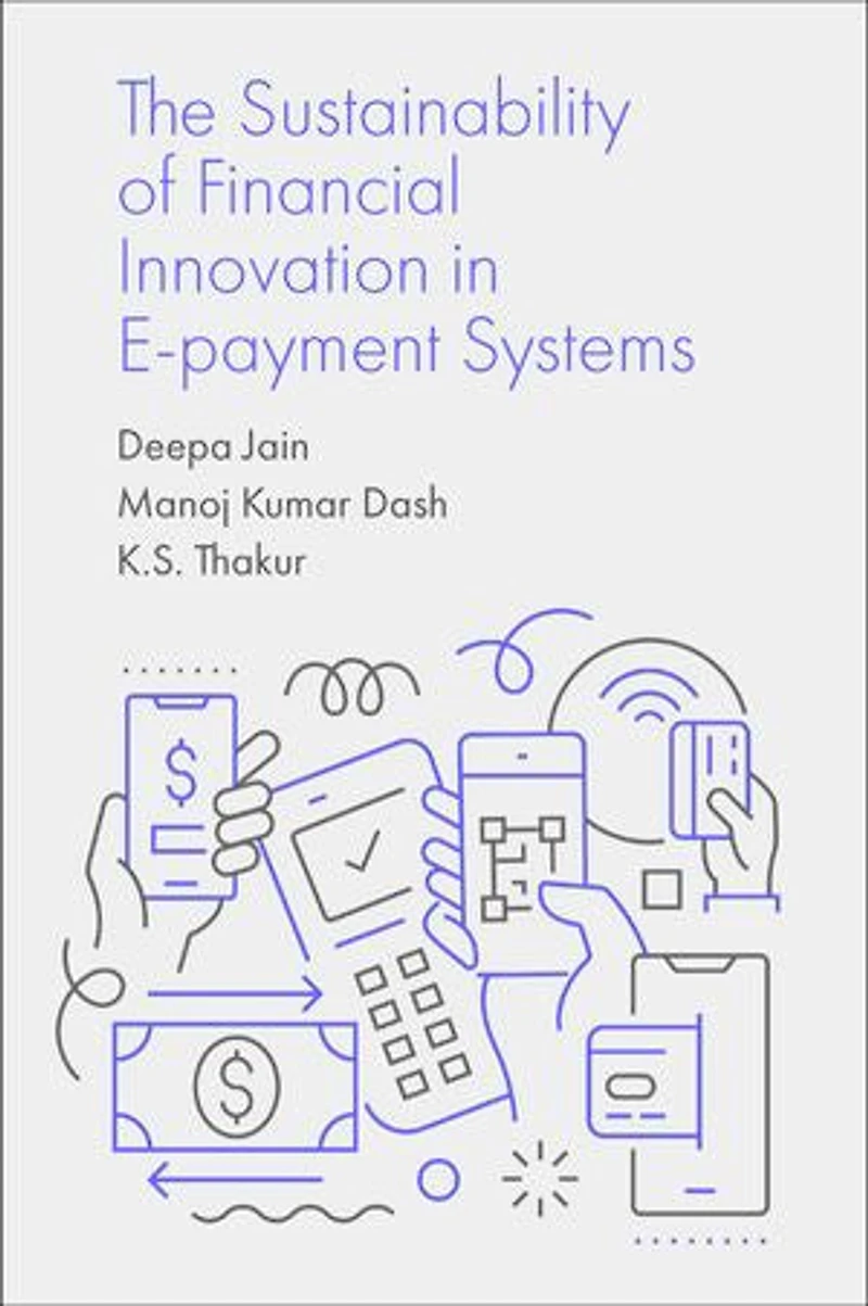 The Sustainability of Financial Innovation E-Payment Systems