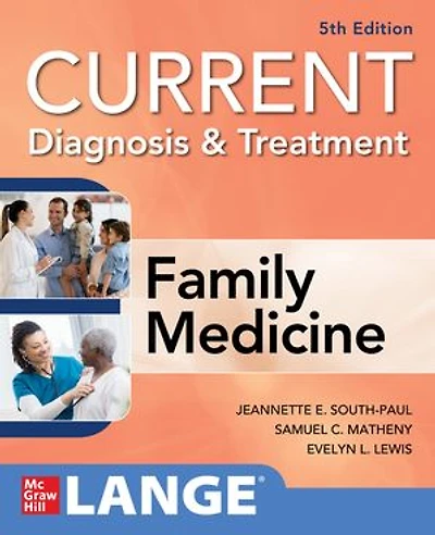 Current Diagnosis & Treatment Family Medicine, 5th Edition